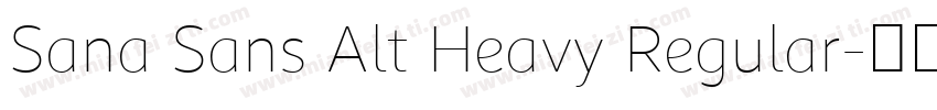 Sana Sans Alt Heavy Regular字体转换